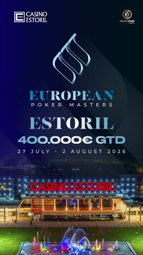 European Poker Masters regressa ao Casino Estoril de 27 de Julho a 2 de Agosto com €400.000 Garantidos