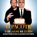 “O Pacote” com Eduardo Madeira e Jel no Auditório do Casino Estoril