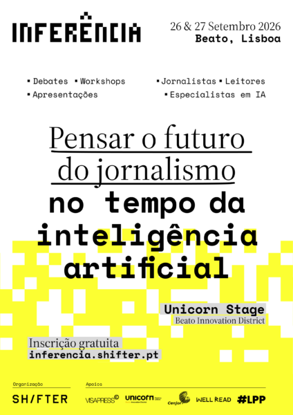 Conferência “Inferência” juntou jornalistas, investigadores e especialistas em Lisboa para discutir o impacto da Inteligência Artificial no jornalismo