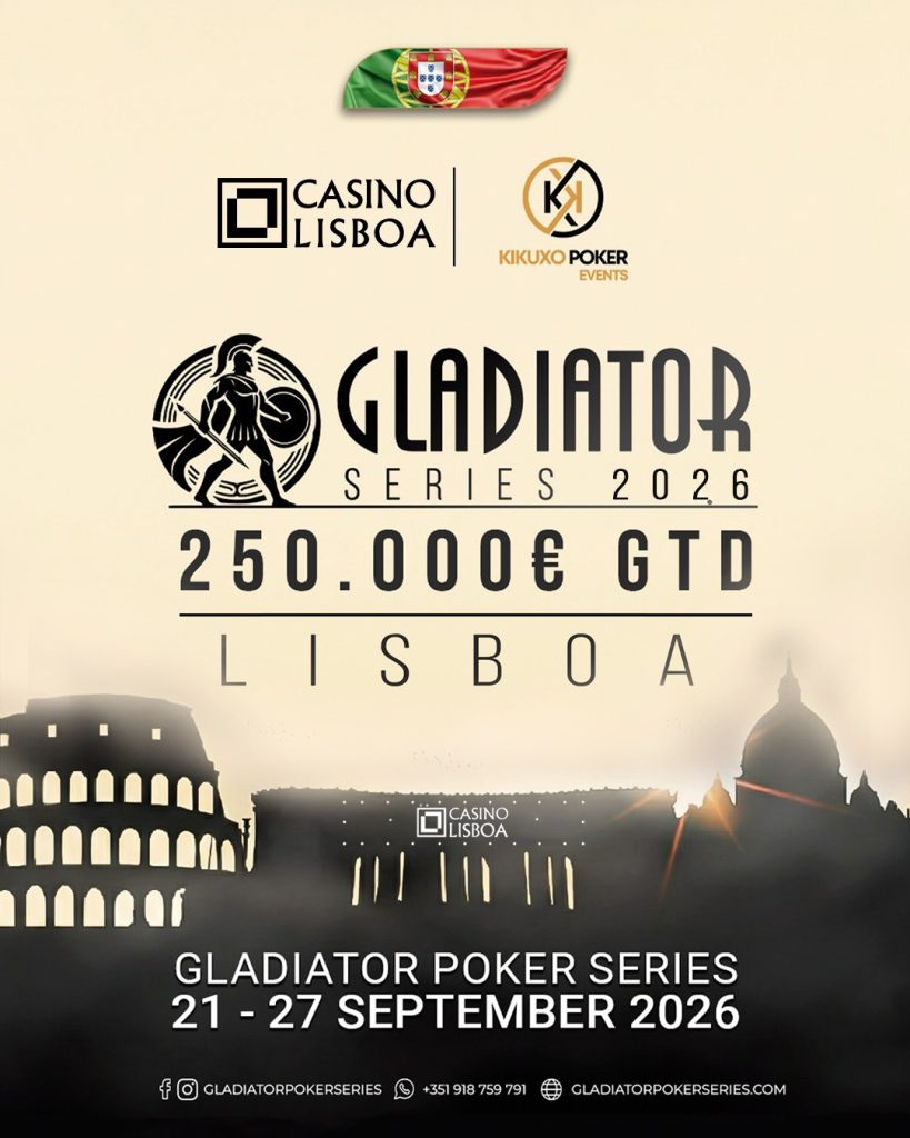 Gladiator Poker Series Lisboa 2026 o festival 100% Bounty chega ao Casino Lisboa com um prémio garantido de 250 mil euros